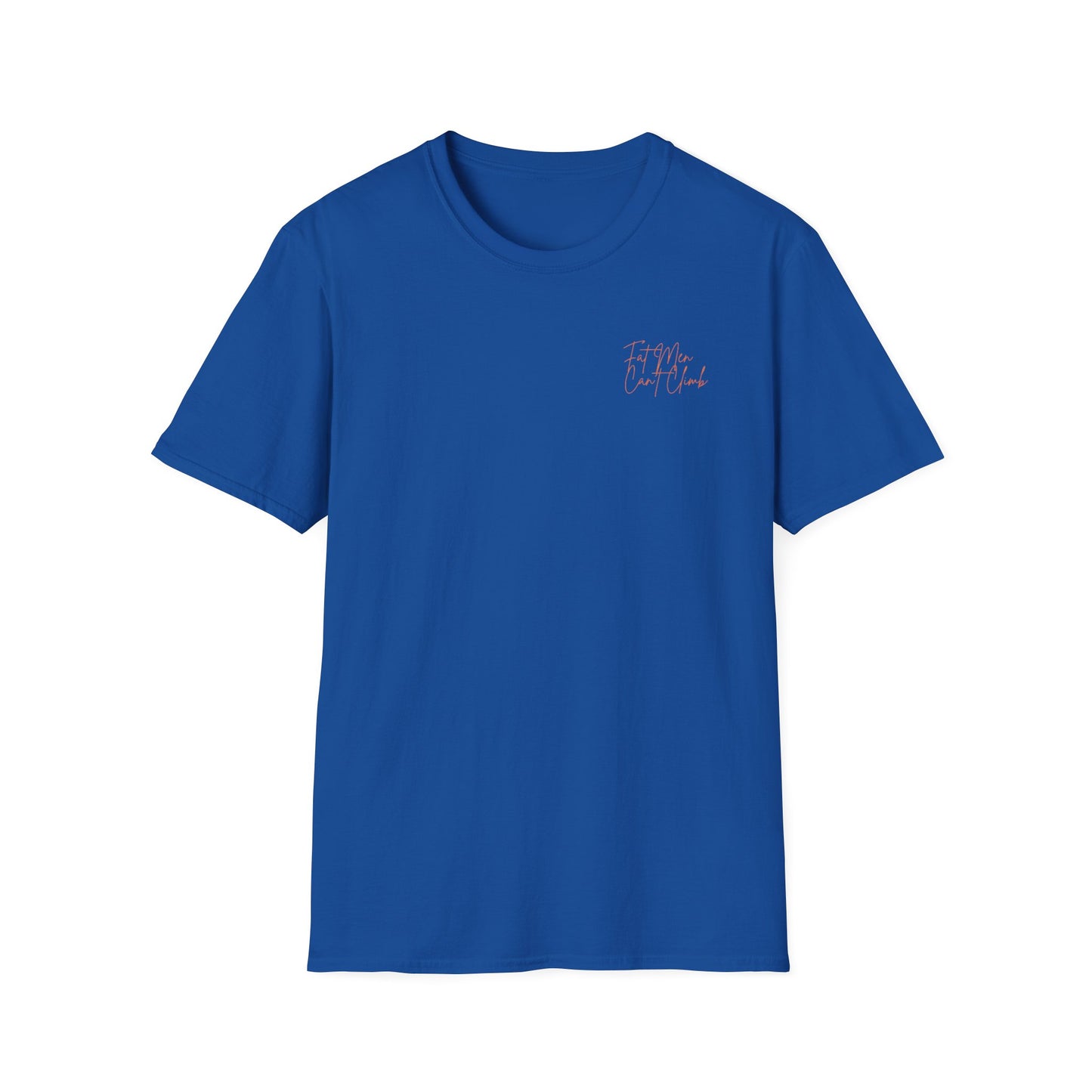 T-Shirt Simple 'Fat Men Can't Climb' Logo Shirt
