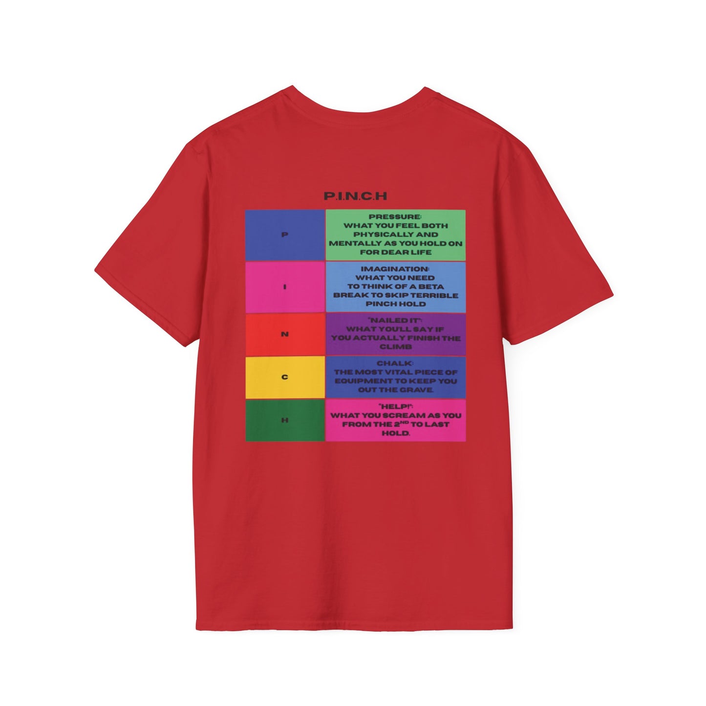 Pinch Holds Unisex T-Shirt - Squeeze to Survive Design