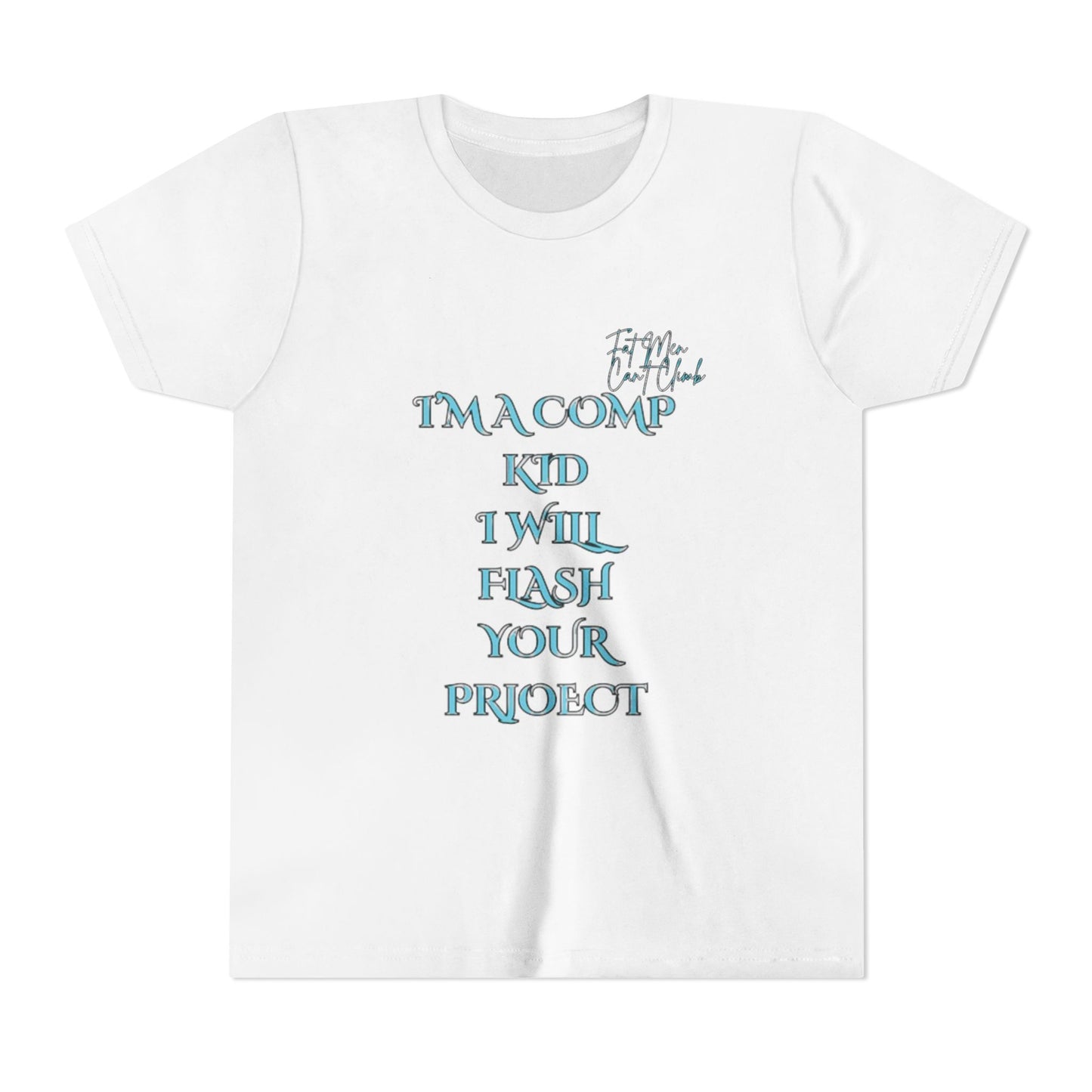 Youth Tee - Competition Climbers We are better than you