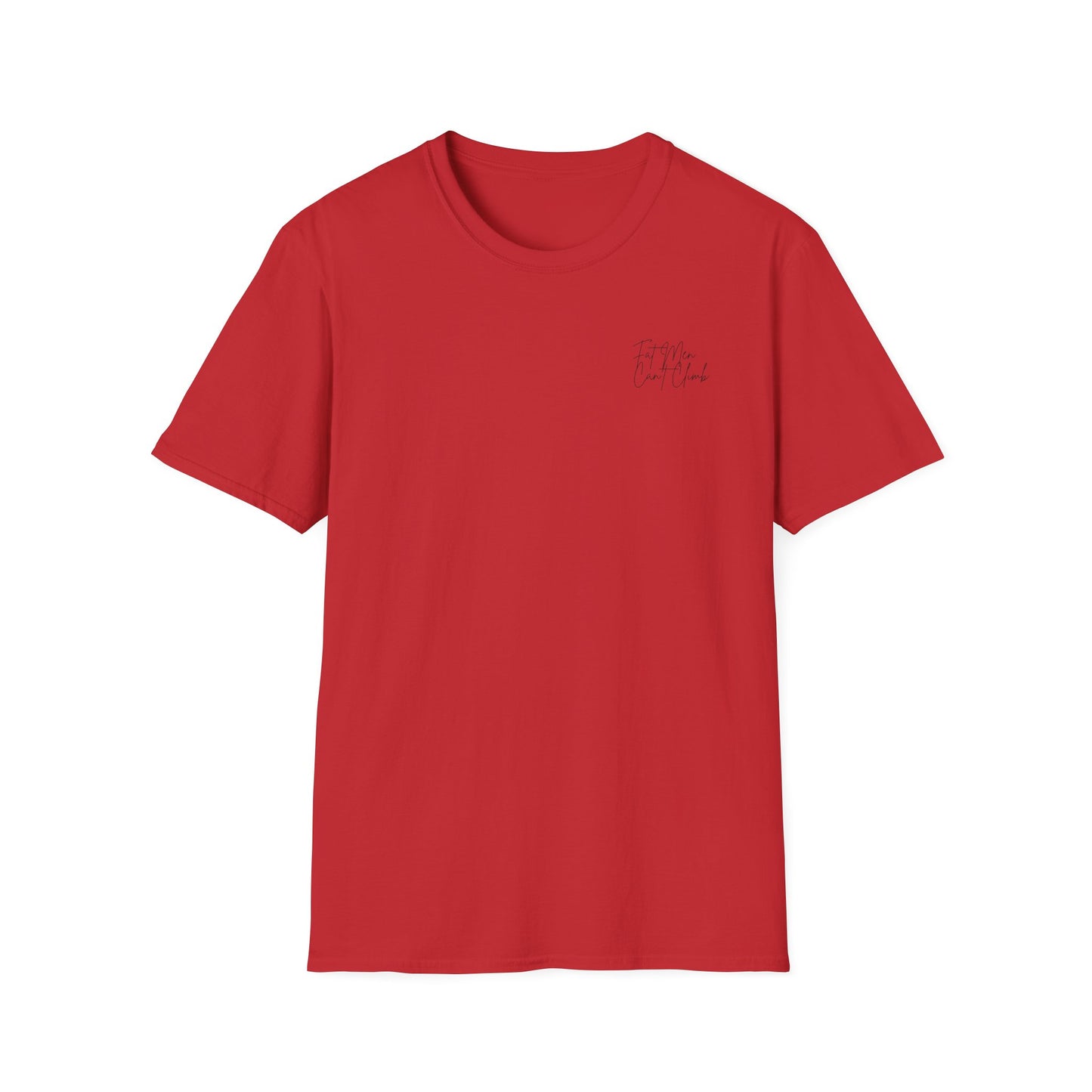 T-Shirt Simple 'Fat Men Can't Climb' Logo Shirt