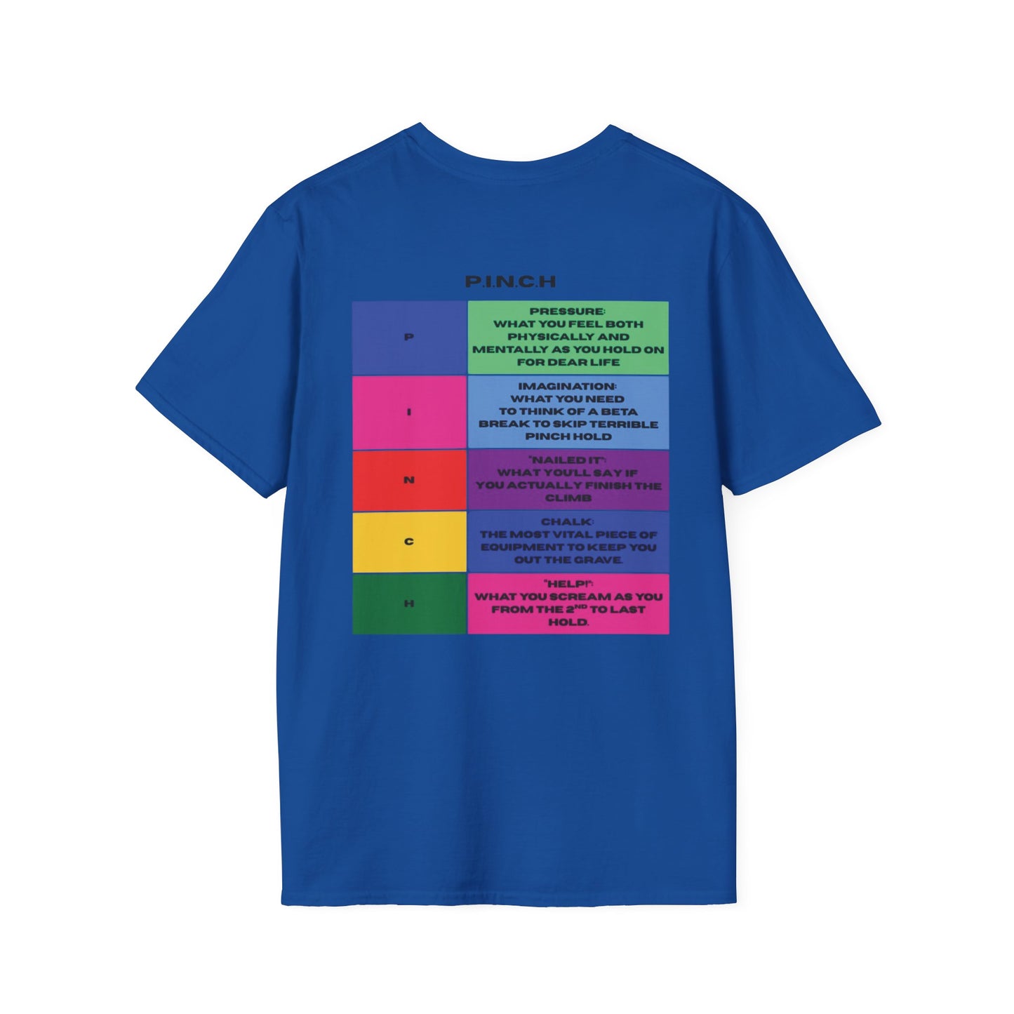 Pinch Holds Unisex T-Shirt - Squeeze to Survive Design