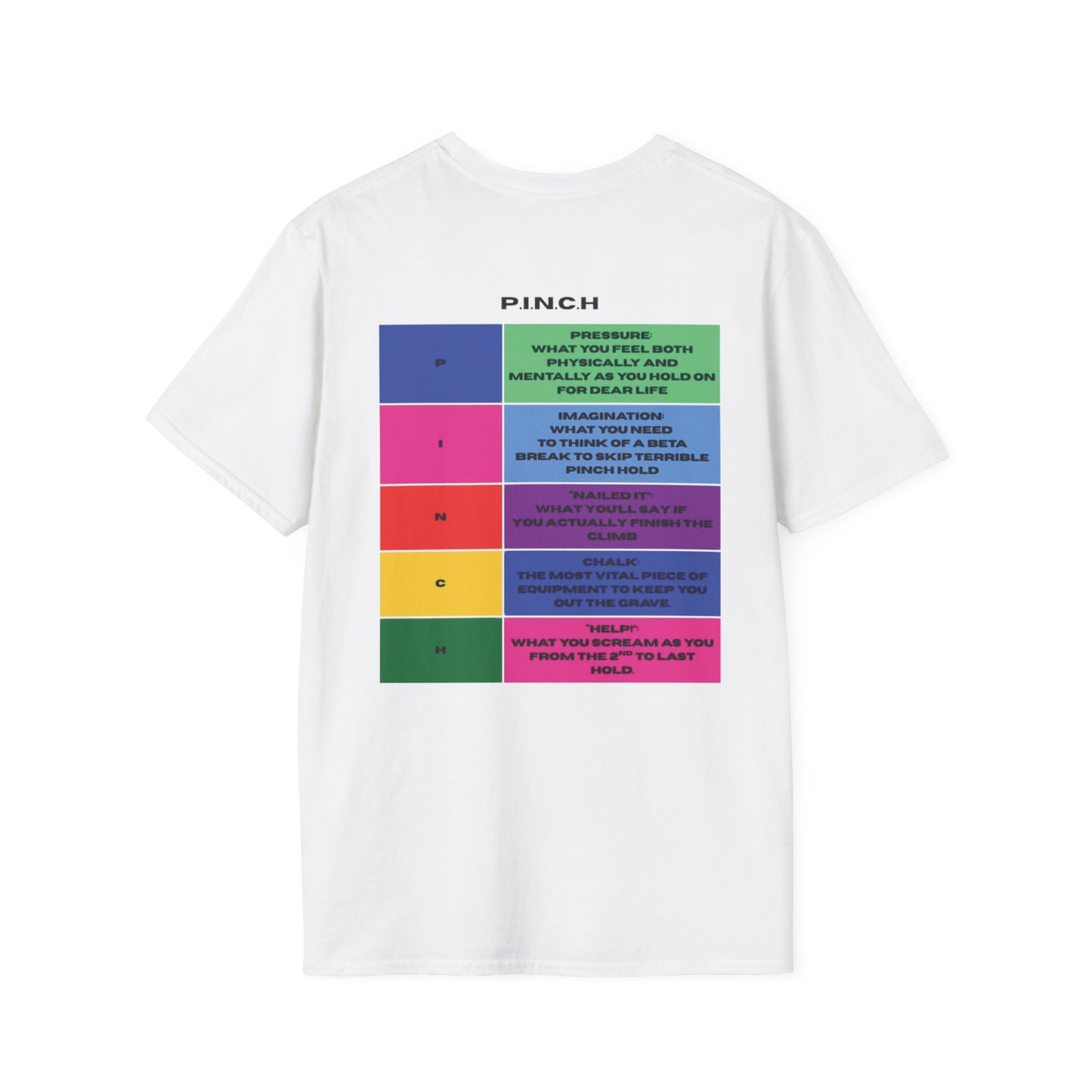Pinch Holds Unisex T-Shirt - Squeeze to Survive Design
