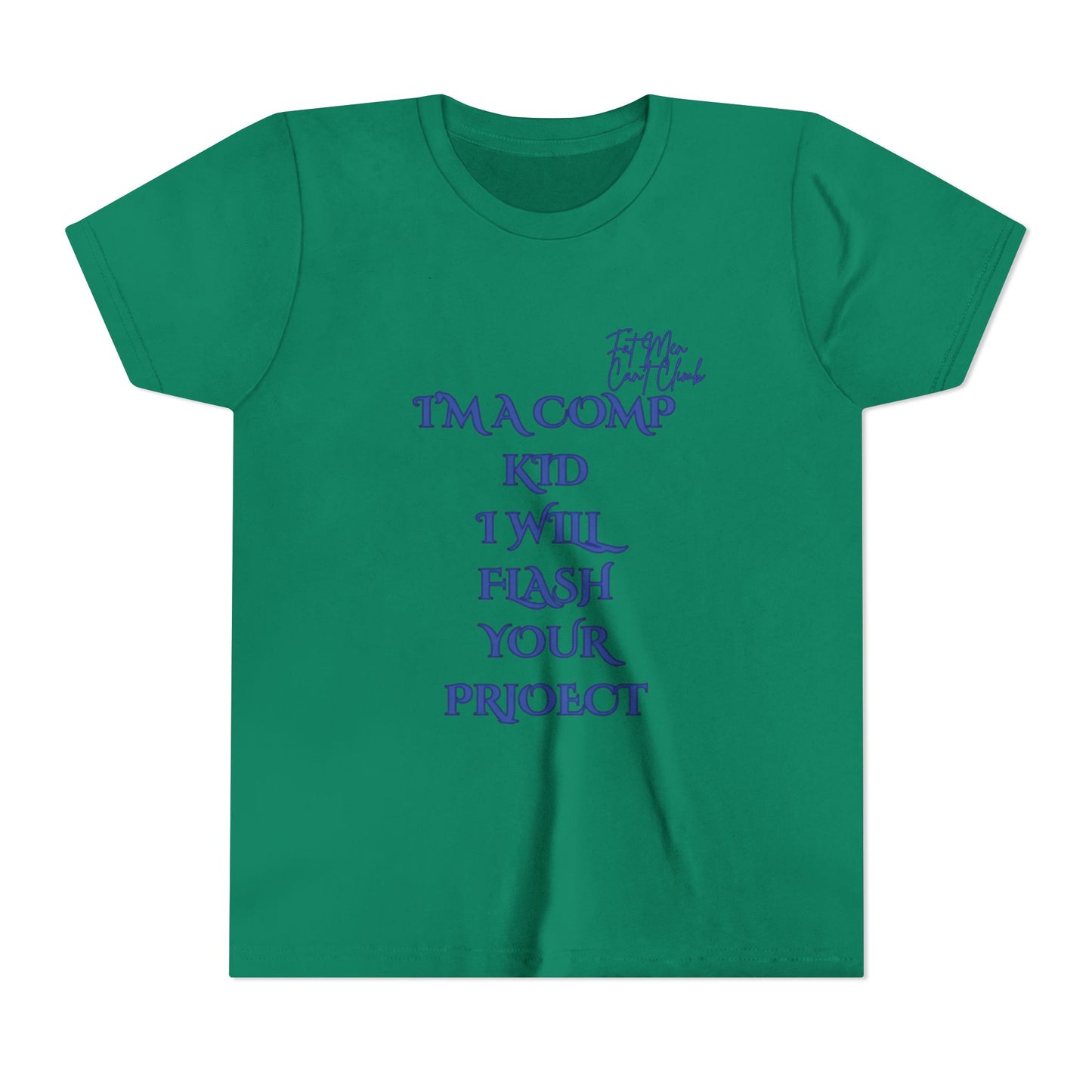Youth Tee - Competition Climbers We are better than you