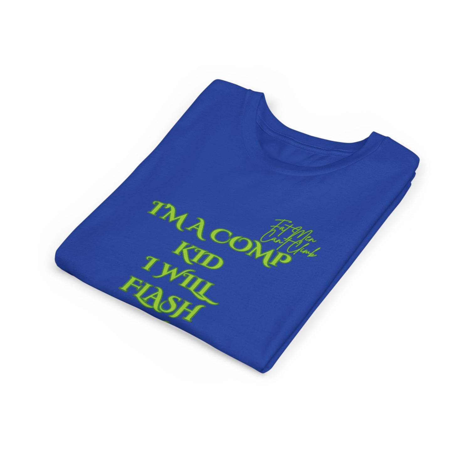 Youth Tee - Competition Climbers We are better than you